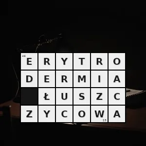 Rozwiązanie krzyżówki: ostra postać łuszczycy przebiega z rozległym zapaleniem i łuszczeniem się skóry na dużych powierzchniach ciała możliwe jest współwystępowanie uporczywego świądu obrzęku oraz bólu często jest rezu - erytrodermia łuszczycowa | hasła, synonimy i podpowiedzi Hasło krzyżówkowe ostra postać łuszczycy przebiega z rozległym zapaleniem i łuszczeniem się skóry na dużych powierzchniach ciała możliwe jest współwystępowanie uporczywego świądu obrzęku oraz bólu często jest rezu - erytrodermia łuszczycowa – rozwiązanie, synonimy, podpowiedzi i definicje krzyżówkowe